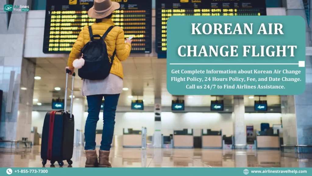 How to change flight on Korean Air?
