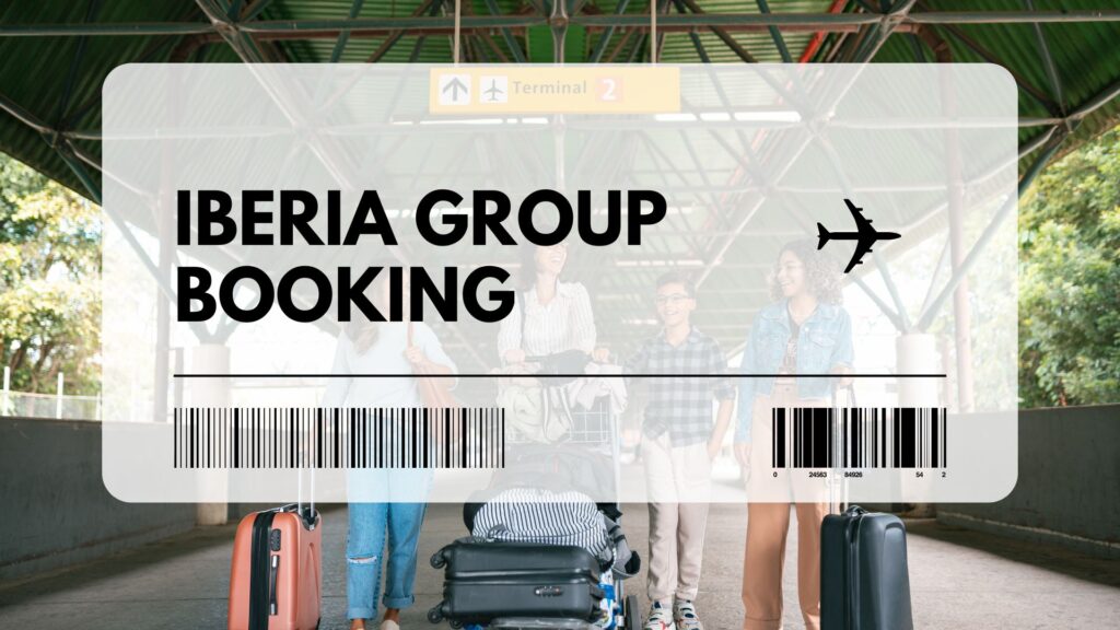 Iberia Group Booking