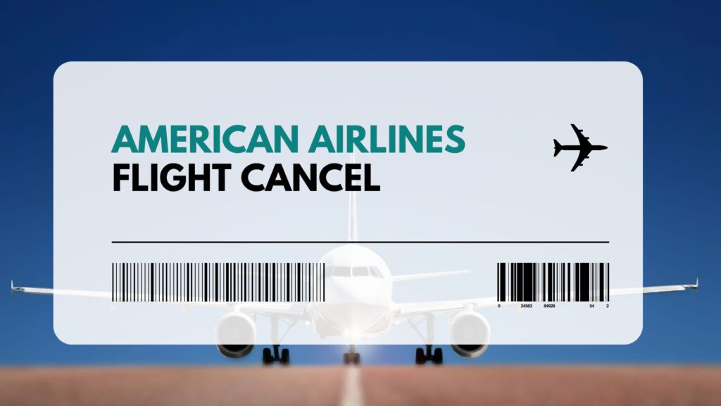 American Airlines flight cancel